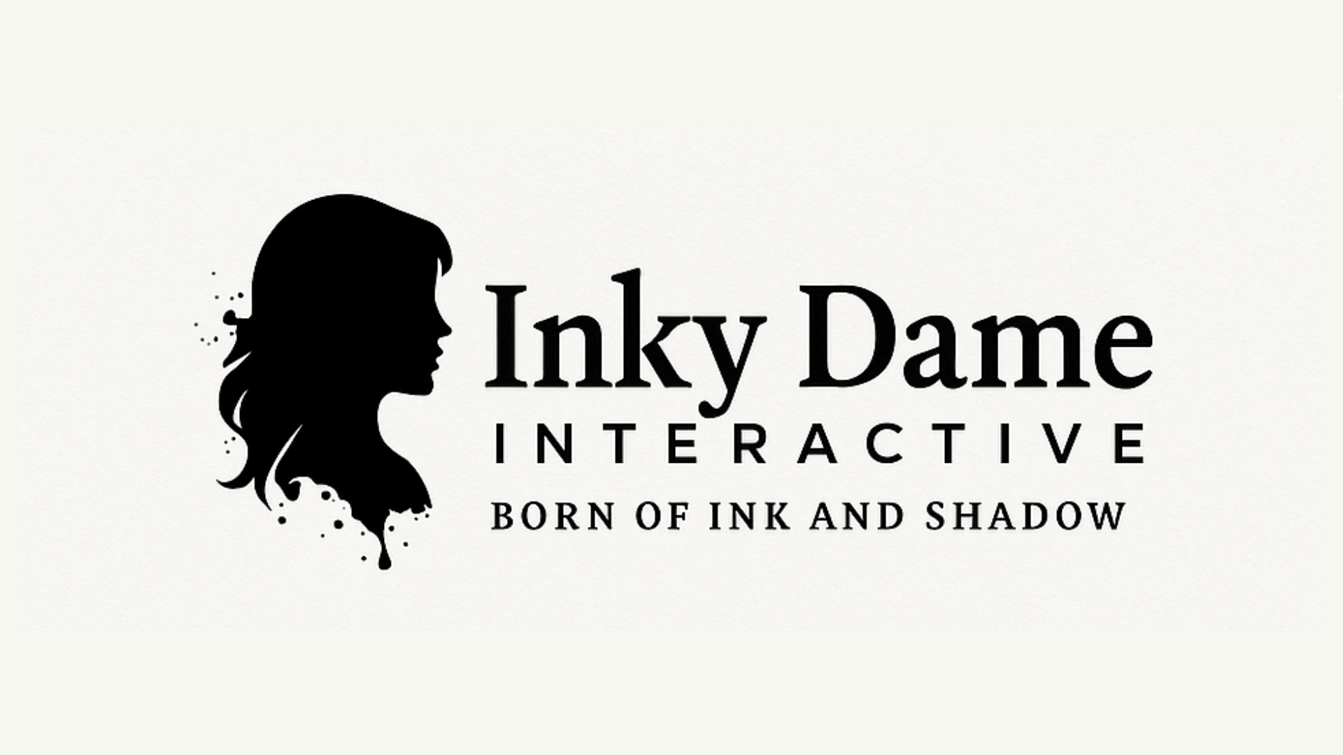 Inky Dame Interactive — Born of Ink and Shadow